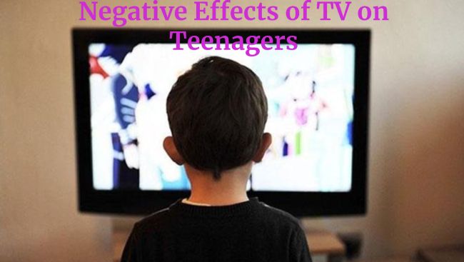 Negative Effects of TV on Teenagers