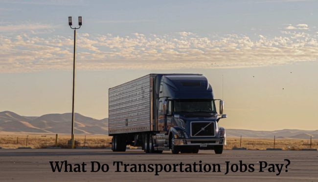 What Do Transportation Jobs Pay?