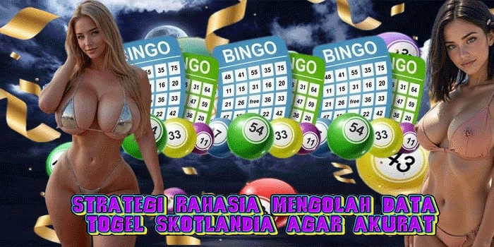 Strategi Rahasia Mengolah Data Togel Skotlandia Agar Akurat